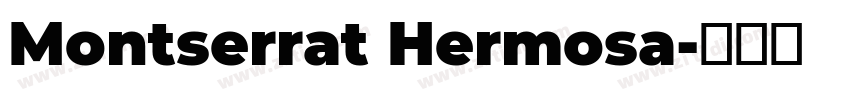 Montserrat Hermosa字体转换